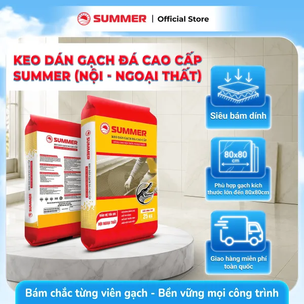 KEO DÁN GẠCH ĐÁ CAO CẤP NỘI - NGOẠI THẤT